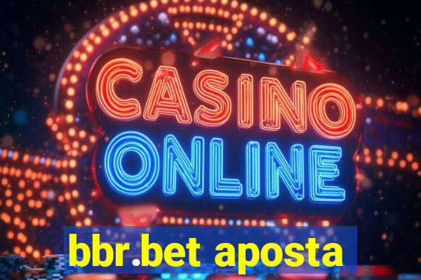 bbr.bet aposta